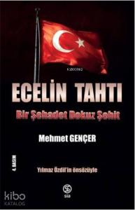 Ecelin Tahtı; Bir Şehadet Dokuz Şehit