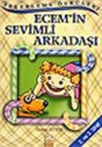 Ecem'in Sevimli Arkadaşı