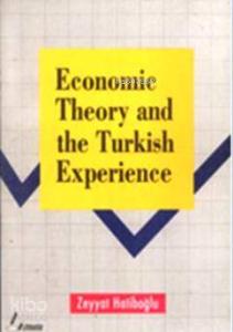 Economic Theory And The Turkish Experience