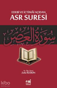 Edebi ve İctimai Açıdan Asr Suresi