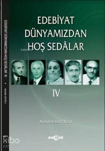 Edebiyat Dünyamızdan Hoş Sedalar 4