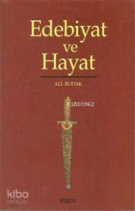 Edebiyat ve Hayat