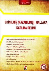 Edinilmiş (Kazanılmış) Mallara Katılma Rejimi
