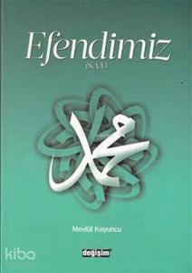Efendimiz (S.A.V.)