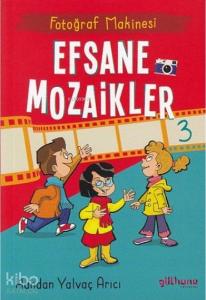 Efsane Mozaikler 3 - Fotoğraf Makinesi