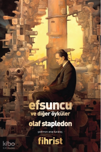 Efsuncu ve Diğer Öyküler