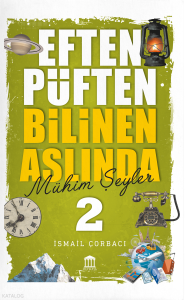 Eften Püften Bilinen Aslında Mühim Şeyler 2