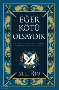 Eğer Kötü Olsaydık - Ciltli