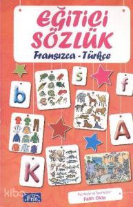 Eğitici Sözlük (Fransızca - Türkçe)