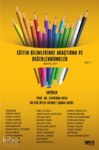 Eğitim Bilimlerinde Araştırma Ve Değerlendirmeler Mayıs Cilt I