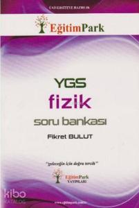 Eğitim Park YGS Fizik Soru Bankası