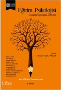 Eğitim Psikolojisi; Gelişim-Öğrenme-Öğretim