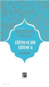 Eğitim ve Din Eğitimi; Kavram Atlası