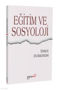 Eğitim Ve Sosyoloji