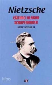 Eğitimci Olarak Schopenhauer