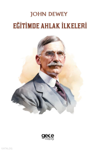 Eğitimde Ahlak İlkeleri