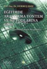 Eğitimde Araştırma Yöntem ve Metodlarına Giriş