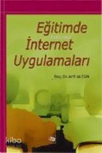 Eğitimde İnternet Uygulamaları