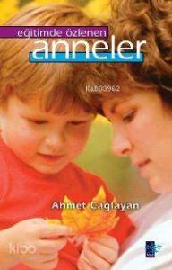 Eğitimde Özlenen Anneler