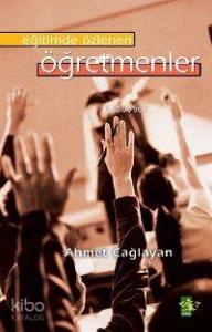 Eğitimde Özlenen Öğretmenler