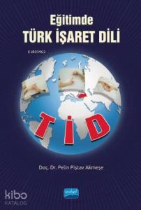 Eğitimde Türk İşaret Dili (TİD)