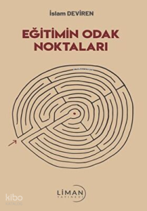 Eğitimin Odak Noktaları