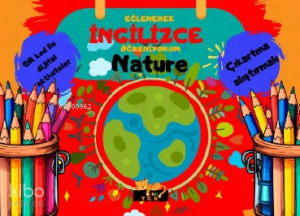 Eğlenerek İngilizce Öğreniyorum;Nature