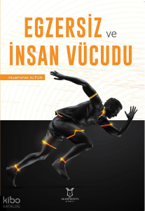 Egzersiz ve İnsan Vücudu