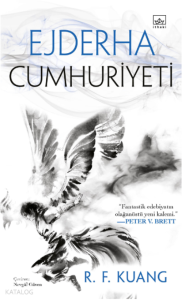 Ejderha Cumhuriyeti / Haşhaş Savaşı Üçlemesi 2