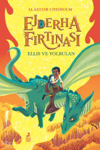 Ejderha Fırtınası Ellis ve Yolbulan
