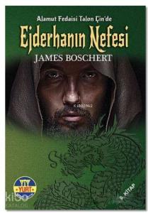 Ejderhanın Nefesi; Alamut Fedaisi Talon Çin'de