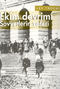 Ekim Devrimi - Sovyetlerin Zaferi;Rus Devriminin Tarihi Cilt: 3