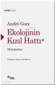 Ekolojinin Kızıl Hattı; Mülakatlar