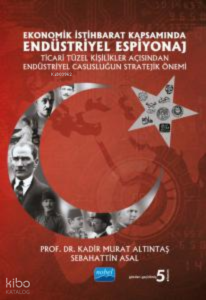 Ekonomik İstihbarat Kapsamında Endüstriyel Espiyonaj