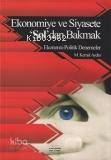 Ekonomiye ve Siyasete 'Sol'dan Bakmak; Ekonomi - Politik Denemeler