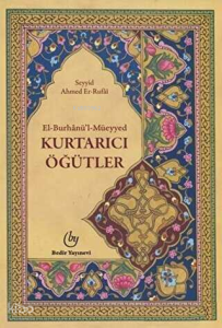 El Burhanül Müeyyed  - Kurtarıcı Öğütler