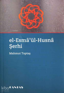 El-esma'ül-hüsna Şerhi