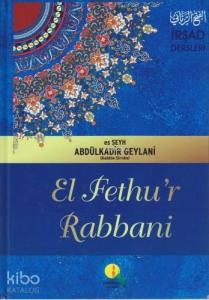 El Fethu'r Rabbani / İrşad Dersleri (Şamua Kağıt)