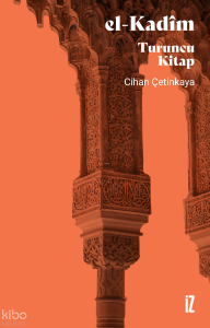 El-Kadîm;Turuncu Kitap