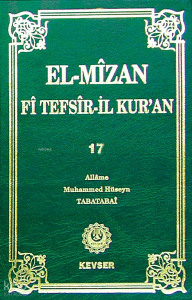 El-Mîzân Fî Tefsîr'il-Kur'ân 17 (Ciltli)
