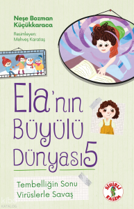 Ela’nın Büyülü Dünyası 5