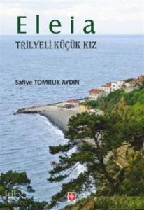 Eleia; Trilyeli Küçük Kız