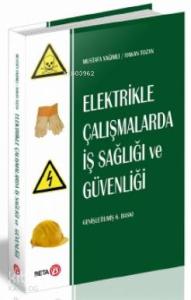 Elektrikle Çalışmalarda İş Sağlığı ve Güvenliği