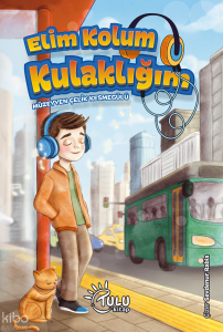 Elim Kolum Kulaklığım