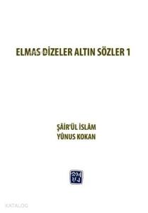 Elmas Dizeler ve Altın Sözler 1