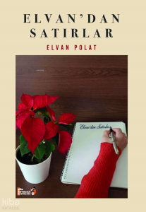 Elvan'dan Satırlar