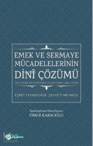 Emek Ve Sermaye Mücadelelerinin Dini Çözümü; İngiltere Kilisesinden Gelen Sorulara Cevap