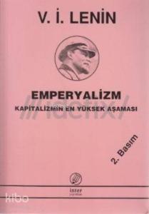 Emperyalizm Kapitalizmin En Yüksek Aşaması