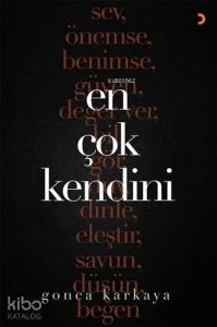 En Çok Kendini