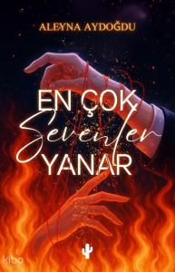 En Çok Sevenler Yanar